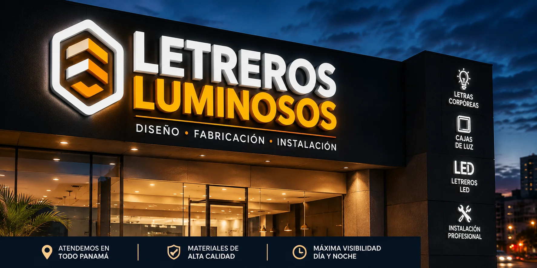 Letreros Luminosos en Panamá: Diseño, Fabricación e Instalación